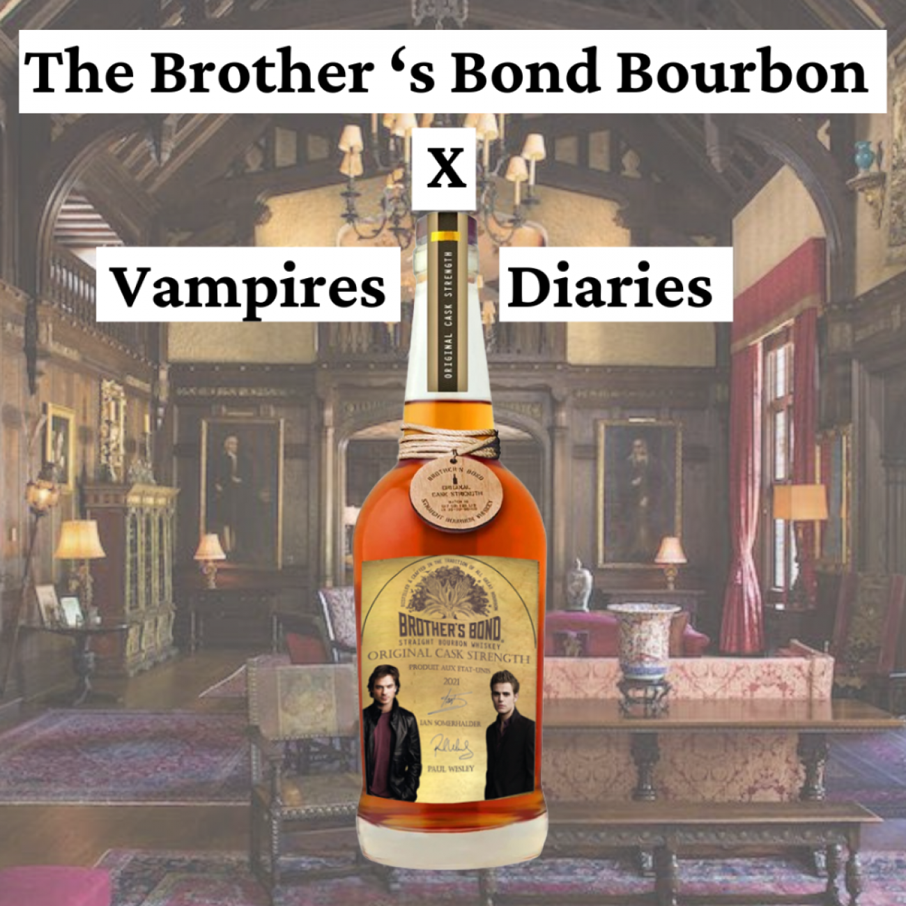 Page de présentation du projet The Brother's Bond Bourbon avec la bouteille de whisky au milieu en fond un manoir avec une transparence et avec marqué au centre The Brother's Bond Bourbon X The Vampires Diaries